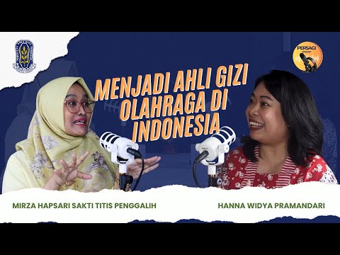 Seperti Apa Menjadi Ahli Gizi Olahraga di Indonesia? | PERSAGI Kabupaten Tabanan PODCAST Eps. 12